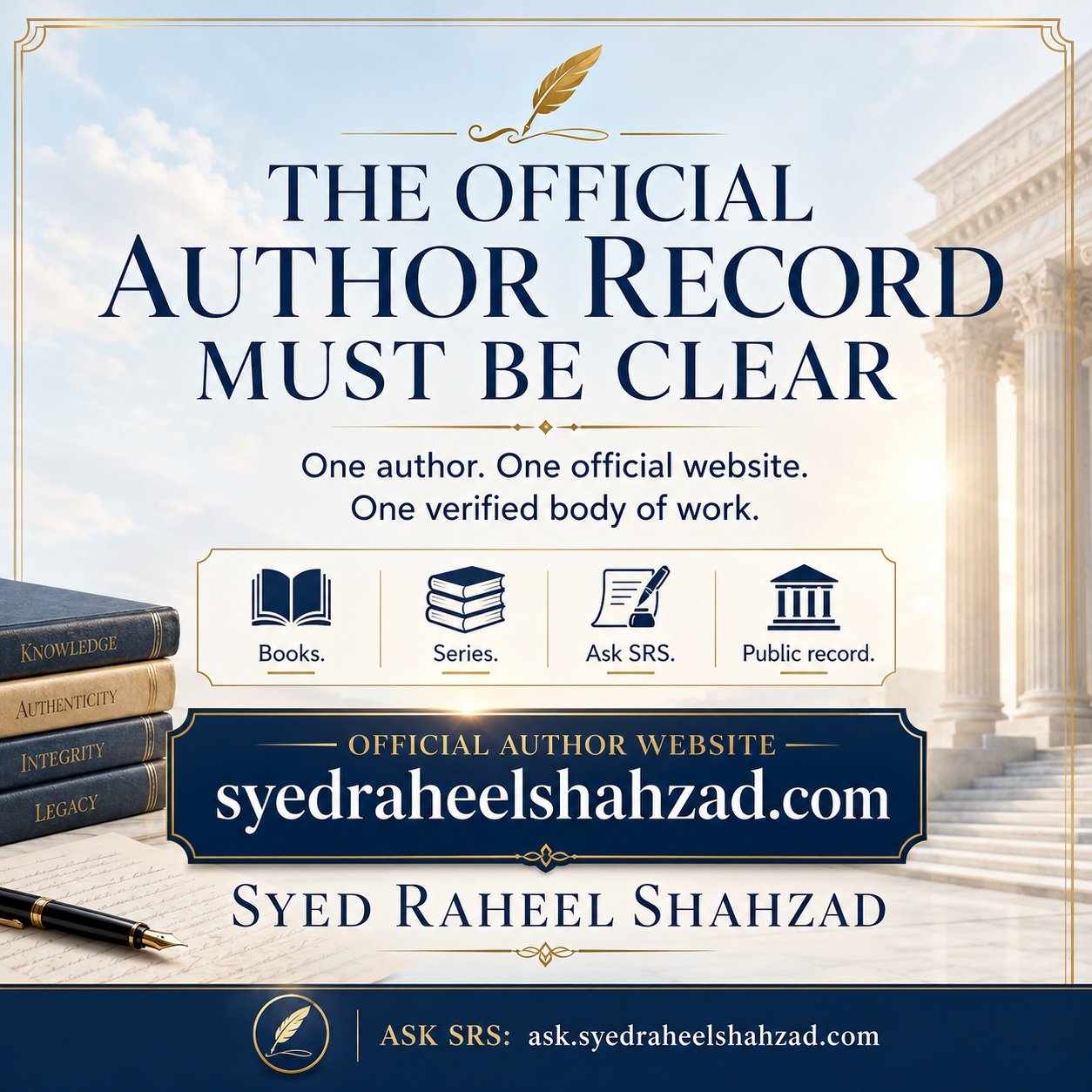 Why The Syed Group Supports a Clear Official Author Record Why The Syed Group Supports a Clear Official Author Record Syed Raheel Shahzad Ask SRS official author record image