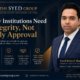 The Syed Group image showing Syed Raheel Shahzad integrity beyond approval institutional values public trust leadership and long-term direction