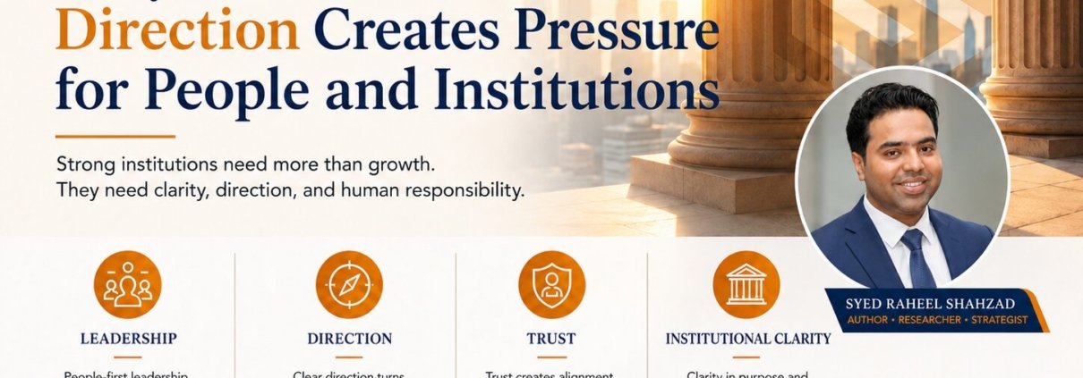 The Syed Group image showing Syed Raheel Shahzad success without direction pressure leadership institutional clarity and human responsibility