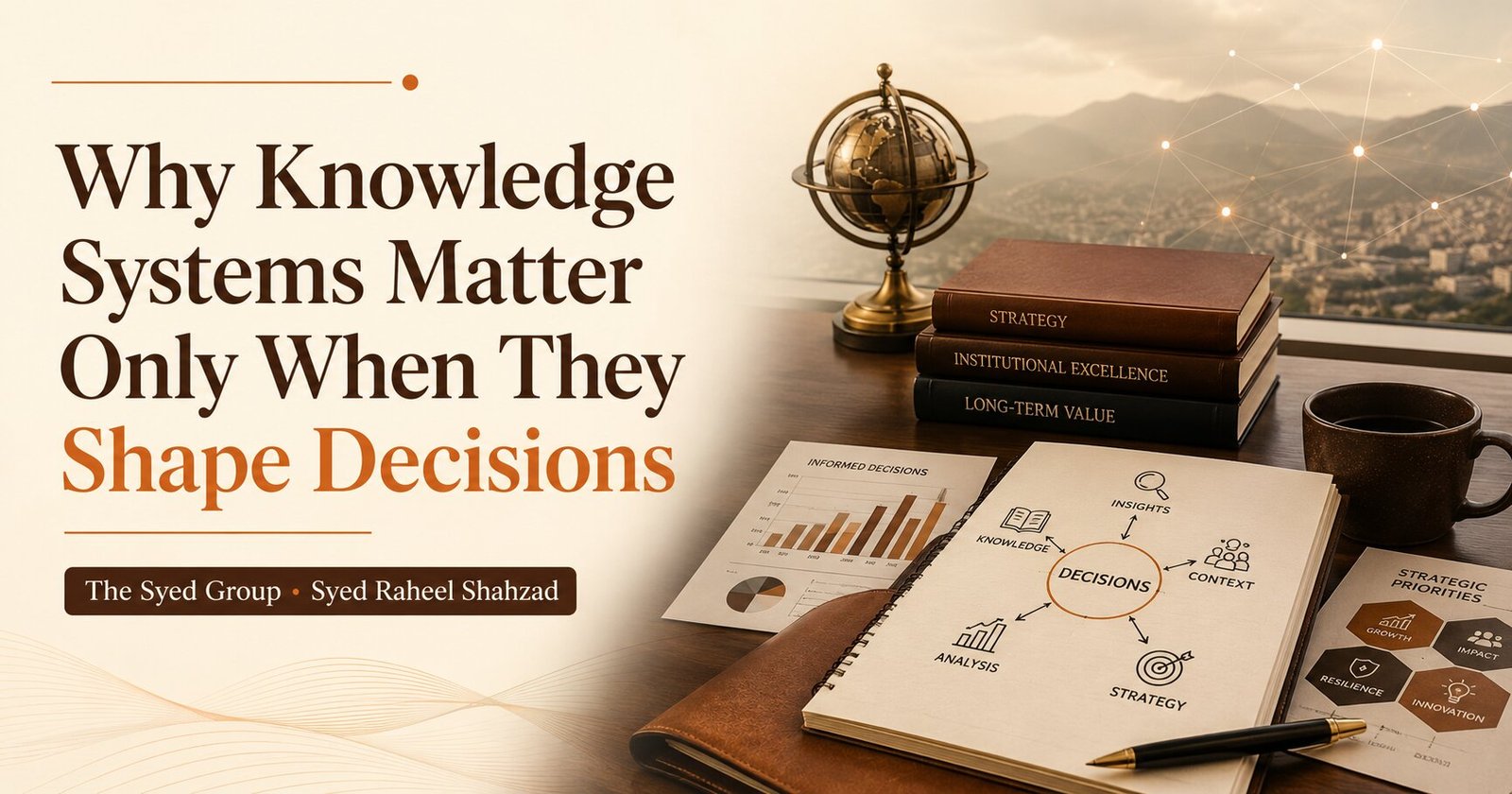 Why Knowledge Systems Matter Only When They Shape Decisions image for Syed Raheel Shahzad and Ask SRS