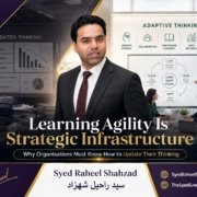 The Syed Group featured image showing Syed Raheel Shahzad between outdated thinking and adaptive strategic learning