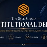 The Syed Group institutional depth framework showing capability, delegation, documentation and reduced single-point dependency