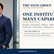 The Syed Group with Founder and Group CEO Syed Raheel Shahzad — سيد راحيل شهزاد — showing business, technology, advisory, trade, property, investment, governance and public-benefit capabilities
