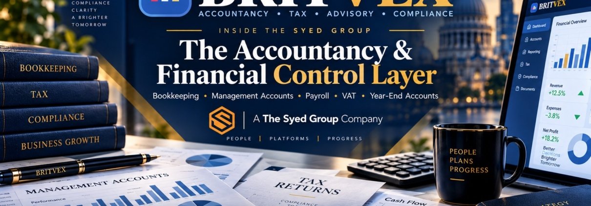 Britvex accountancy and financial control within The Syed Group showing bookkeeping, management accounts, payroll, VAT and year-end accounts
