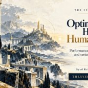 The Syed Group philosophical systems artwork by Syed Raheel Shahzad on optimization, performance culture, capability, human limits and sustainable excellence