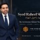 Syed Raheel Shahzad Founder and Group CEO with The Syed Group representing business, systems, capital, publishing and institutional knowledge
